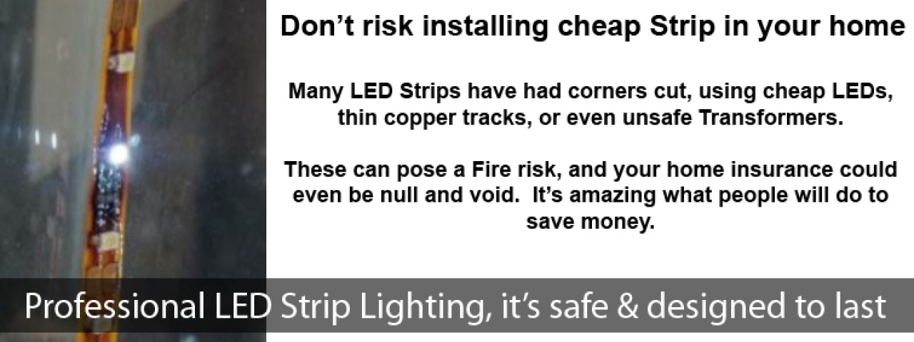Don't risk installing cheap LED Strip into your home